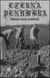 Eterna Penumbra : Nuestra Vacía Existencia